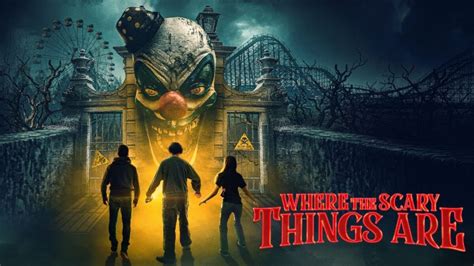 Where The Scary Things Are (2022 Movie) Official Trailer .